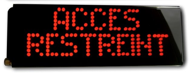 signalisation lumineuse acces restreint